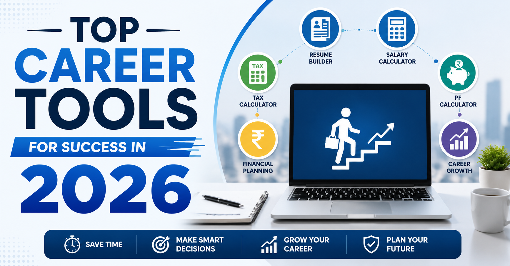 Career Tools Every Professional Should Use in 2026