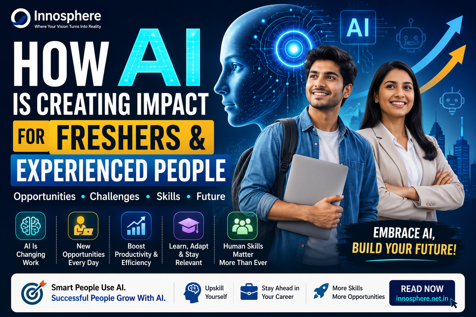 How AI Is Impacting Freshers & Experienced Professionals (2026): Opportunities, Challenges & Career Guide